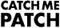 Catch Me Patch